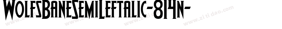 WolfsBaneSemiLeftalic-814n字体转换
