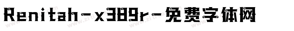 Renitah-x389r字体转换