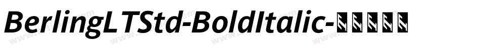 BerlingLTStd-BoldItalic字体转换