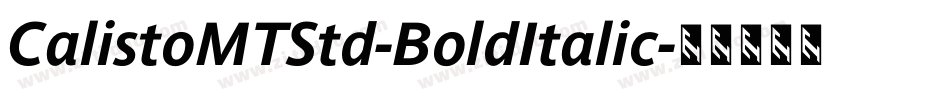 CalistoMTStd-BoldItalic字体转换
