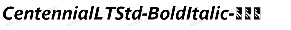 CentennialLTStd-BoldItalic字体转换