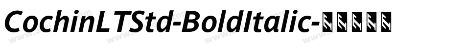 CochinLTStd-BoldItalic字体转换