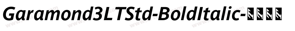 Garamond3LTStd-BoldItalic字体转换