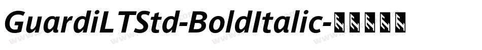 GuardiLTStd-BoldItalic字体转换