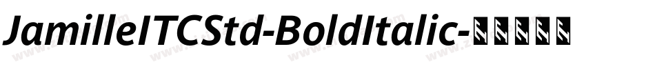 JamilleITCStd-BoldItalic字体转换