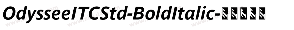 OdysseeITCStd-BoldItalic字体转换