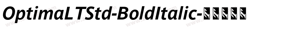OptimaLTStd-BoldItalic字体转换