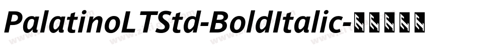 PalatinoLTStd-BoldItalic字体转换