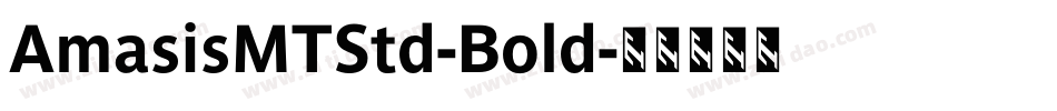 AmasisMTStd-Bold字体转换