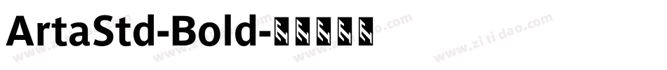 ArtaStd-Bold字体转换