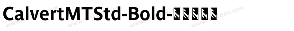 CalvertMTStd-Bold字体转换
