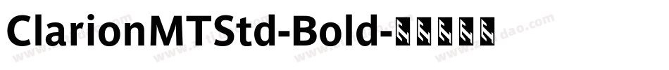ClarionMTStd-Bold字体转换