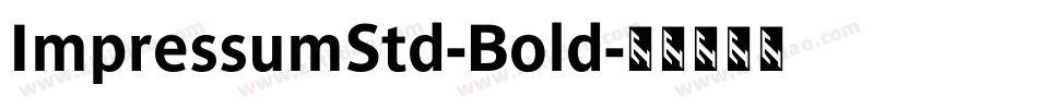 ImpressumStd-Bold字体转换