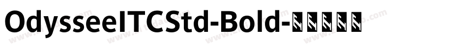 OdysseeITCStd-Bold字体转换