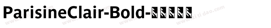 ParisineClair-Bold字体转换