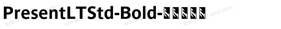 PresentLTStd-Bold字体转换