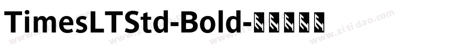 TimesLTStd-Bold字体转换