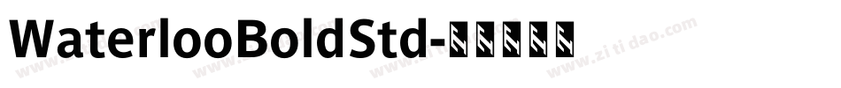 WaterlooBoldStd字体转换