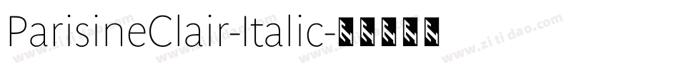 ParisineClair-Italic字体转换