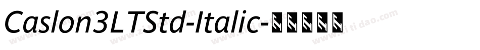 Caslon3LTStd-Italic字体转换