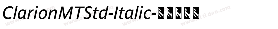 ClarionMTStd-Italic字体转换