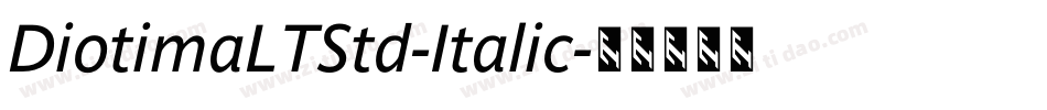 DiotimaLTStd-Italic字体转换