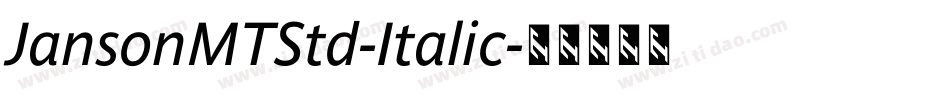 JansonMTStd-Italic字体转换