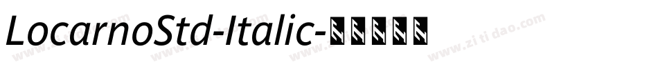 LocarnoStd-Italic字体转换