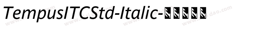 TempusITCStd-Italic字体转换