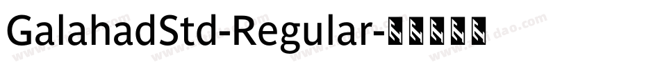 GalahadStd-Regular字体转换