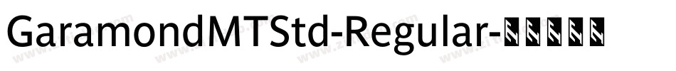 GaramondMTStd-Regular字体转换