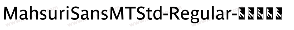 MahsuriSansMTStd-Regular字体转换