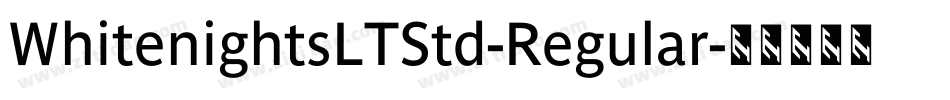 WhitenightsLTStd-Regular字体转换