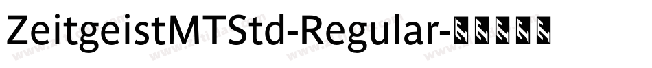 ZeitgeistMTStd-Regular字体转换