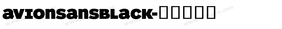 AvionSansBlack字体转换