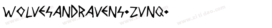 WolvesAndRavens-ZVnq字体转换