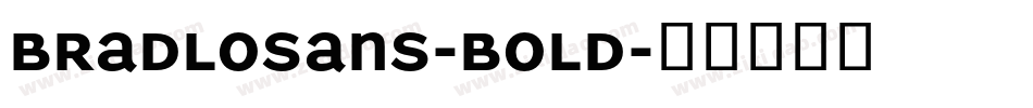 BradloSans-Bold字体转换
