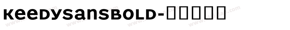 KeedySansBold字体转换
