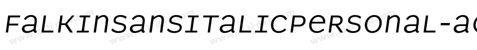 FalkinSansItalicPersonal-aGq5字体转换