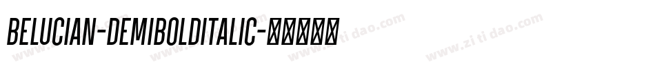 Belucian-DemiBoldItalic字体转换