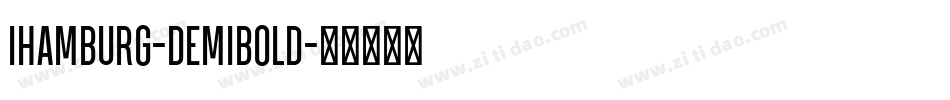 Ihamburg-DemiBold字体转换