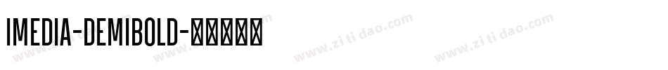 Imedia-DemiBold字体转换