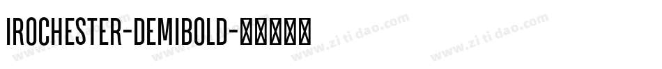 Irochester-DemiBold字体转换