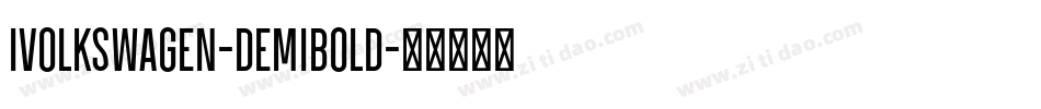 Ivolkswagen-DemiBold字体转换