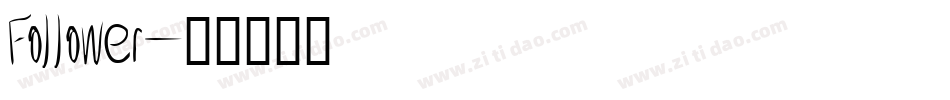Follower字体转换