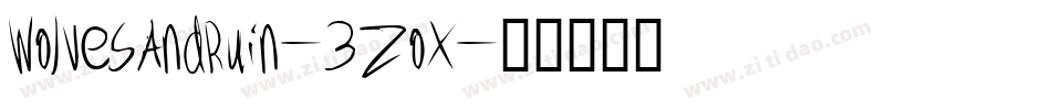 WolvesAndRuin-3zoX字体转换