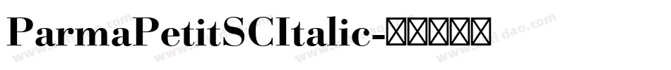 ParmaPetitSCItalic字体转换