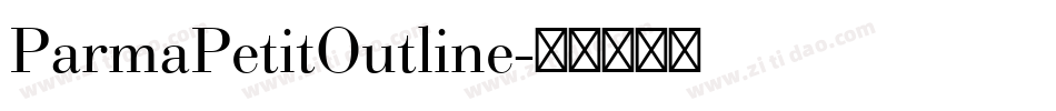 ParmaPetitOutline字体转换