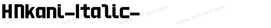 HNkani-Italic字体转换