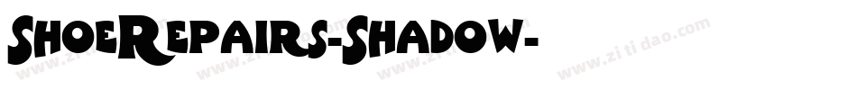 ShoeRepairs-Shadow字体转换